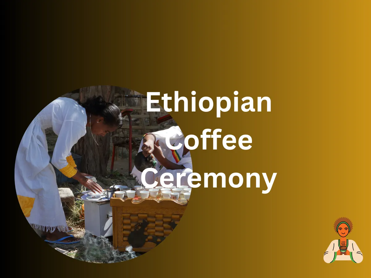 Ethiopian Coffee Ceremony, Bunna Tetu, traditional ritual