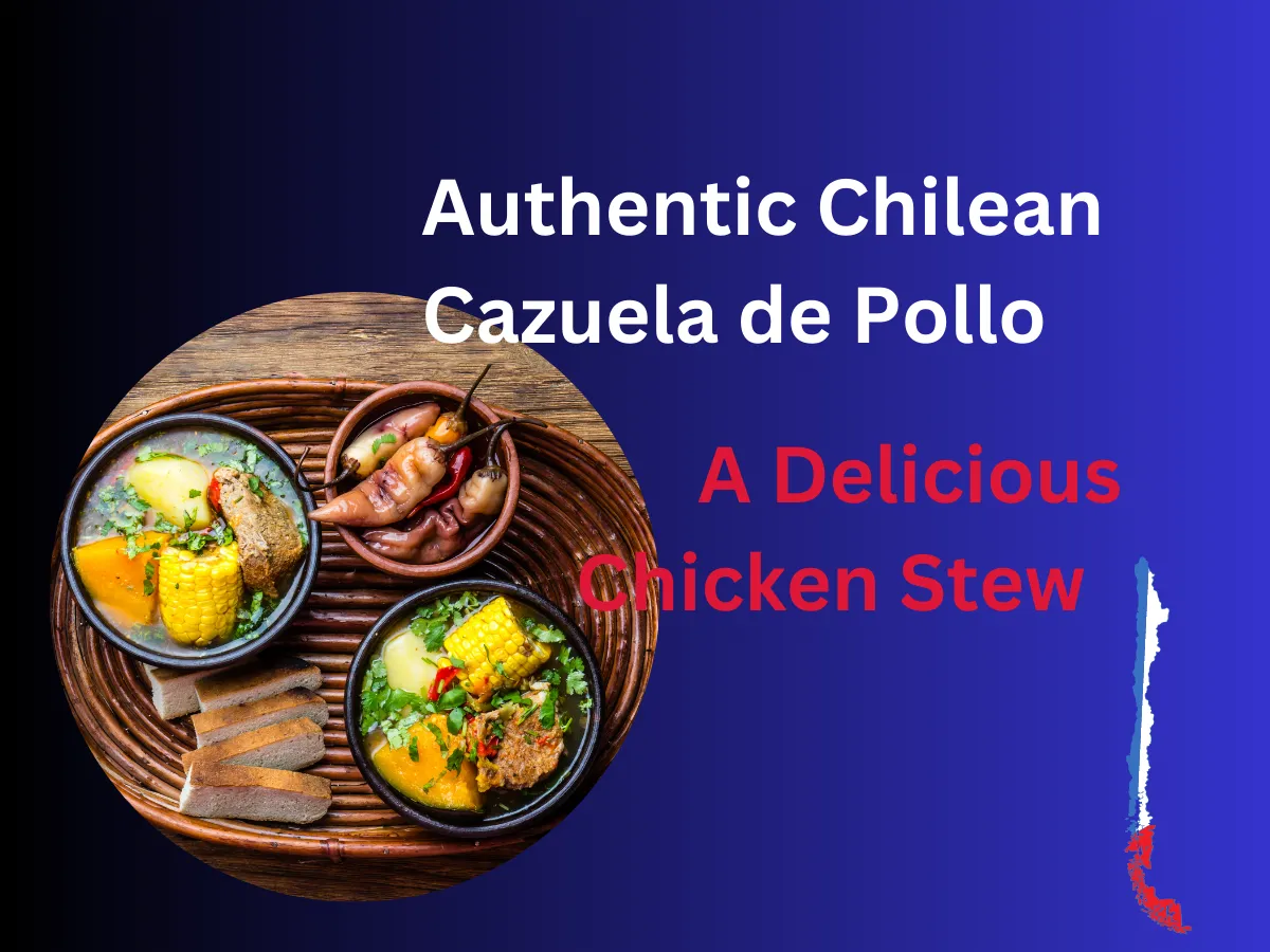 chilean cuisine, chilean menu