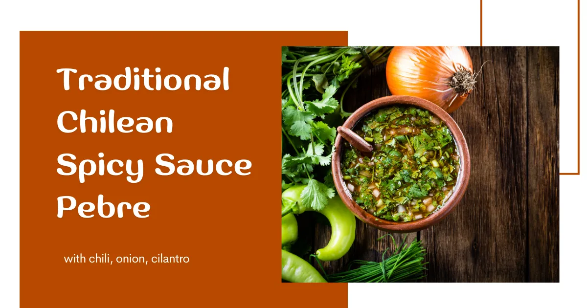 chilean cuisine, chilean menu, food trends
