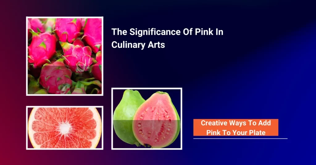 Pink Foods, Creative Ways To Add Pink To Your Plate, Pink Food Recipes, food colors