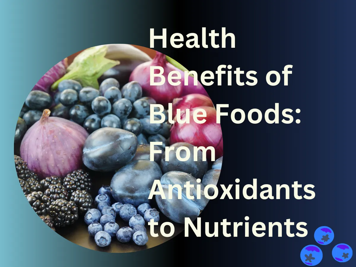Blue Foods, Blue Foods in Different Cultures, Antioxidant-Rich Blueberries