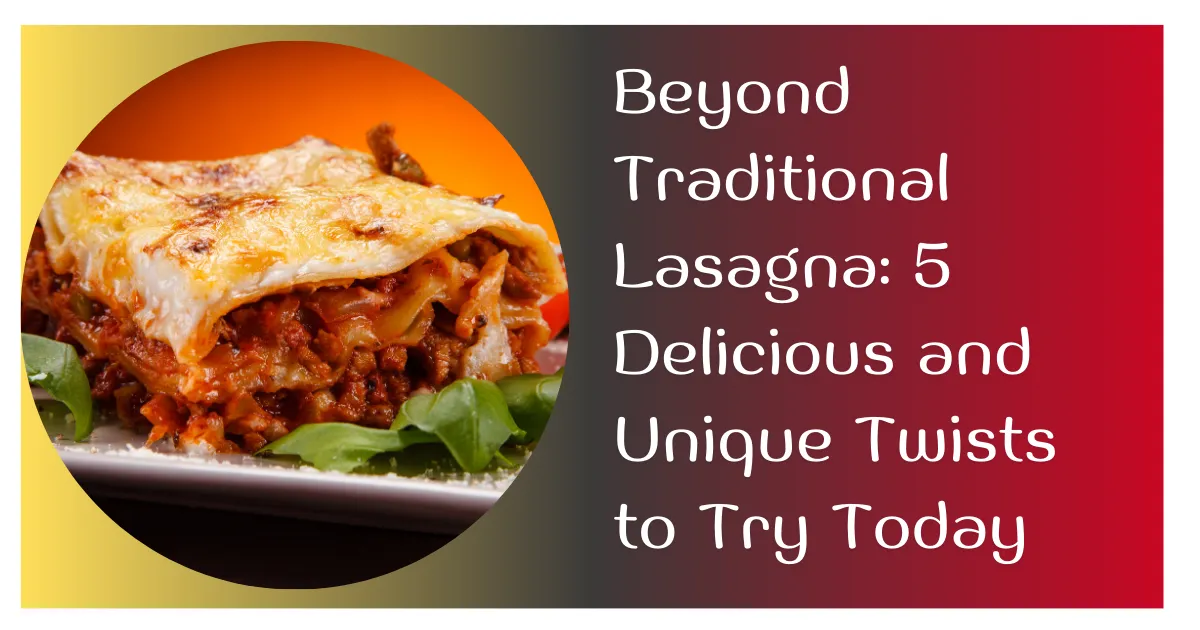 lasagna meals, lasagna meal, lasagna soup